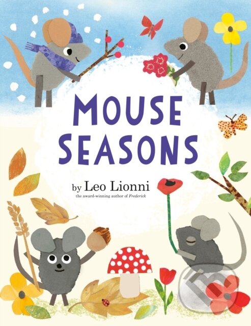 Levně Mouse Seasons - Leo Lionni - kniha z kategorie Beletria