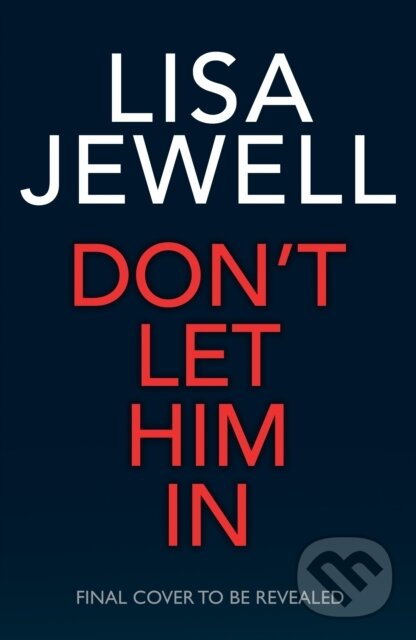 Levně Don’t Let Him In - Lisa Jewell - kniha z kategorie Beletria