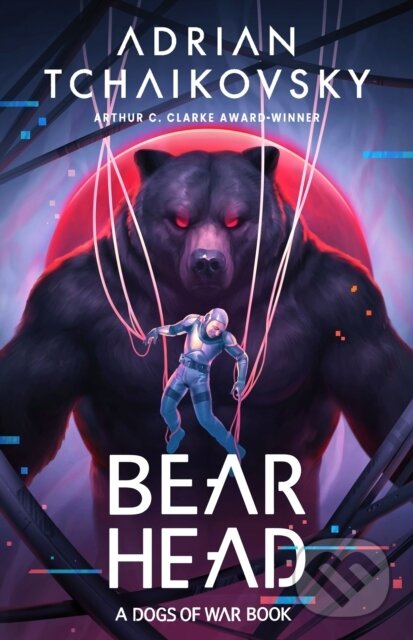 Levně Bear Head - Adrian Tchaikovsky - kniha z kategorie Sci-fi