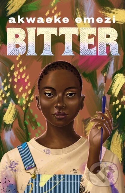Levně Bitter (The stunning speculative YA from the Sunday Times bestseller) - kniha z kategorie Beletria