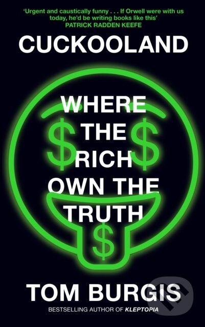 Levně Cuckooland (Where the Rich Own the Truth) - Tom Burgis - kniha z kategorie Ekonómia