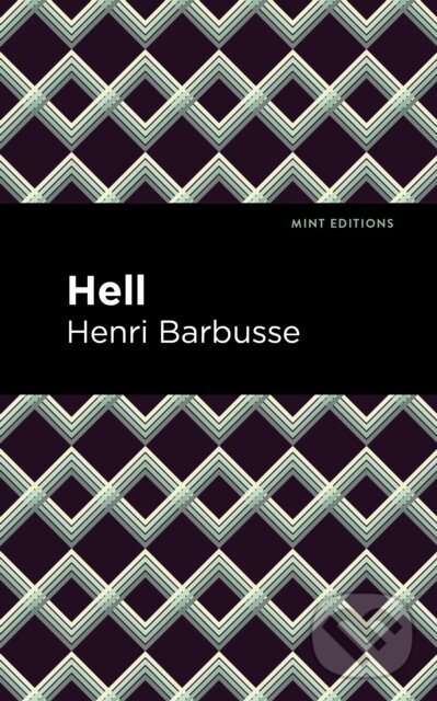 Levně Hell - Henri Barbusse - kniha z kategorie Spoločenská beletria