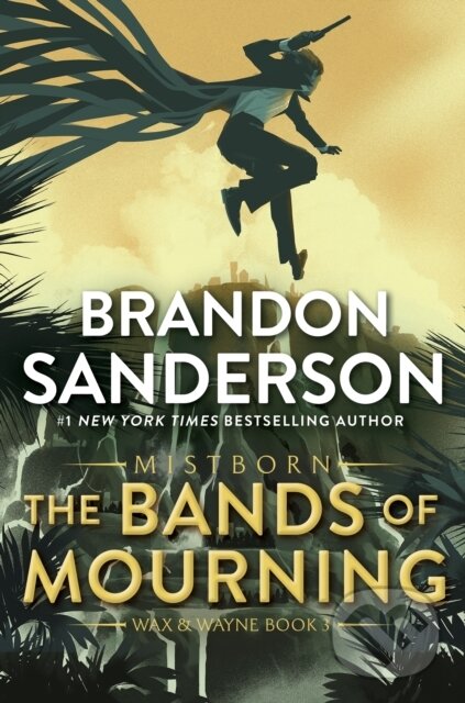 Kniha: The Bands of Mourning (Brandon Sanderson). Tor Books, 2023