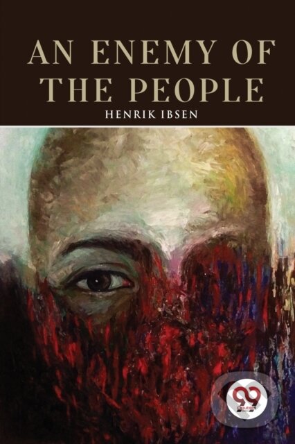 Levně An Enemy of the People - Henrik Ibsen - kniha z kategorie Životopisy, reportáže a myšlienky