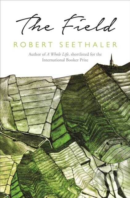 Levně The Field - Robert Seethaler - kniha z kategorie Spoločenská beletria