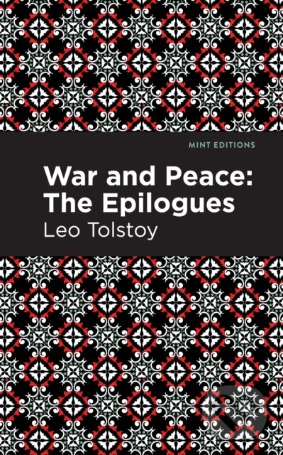 Levně War and Peace: (The Epilogues) - Leo Tolstoy - kniha z kategorie Pre deti a mládež