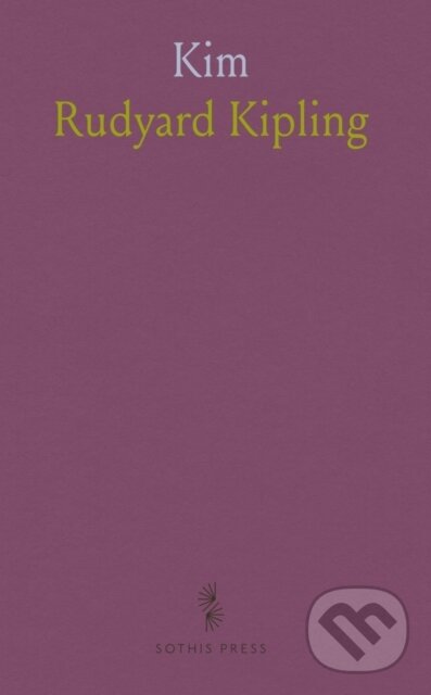 Kniha: Kim (Rudyard Kipling). , 2024