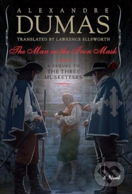 Kniha: The Man in the Iron Mask (Alexandre Dumas). , 2025