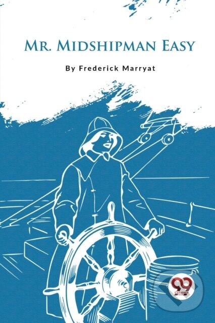 Levně Mr. Midshipman Easy - Frederick Marryat - kniha z kategorie Spoločenská beletria