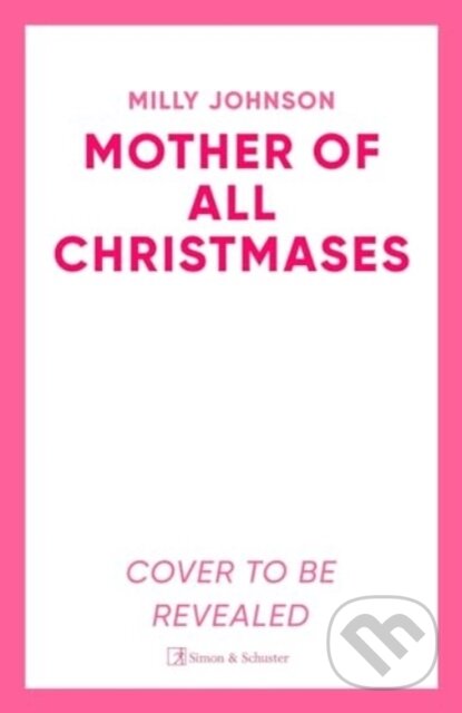 Levně The Mother of All Christmases (A gorgeous read full of love, life, laughter, a few tears - and crackers!) - kniha z kategorie Spoločenská beletria