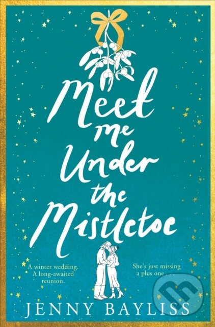 Levně Meet Me Under the Mistletoe - Jenny Bayliss - kniha z kategorie Romantika