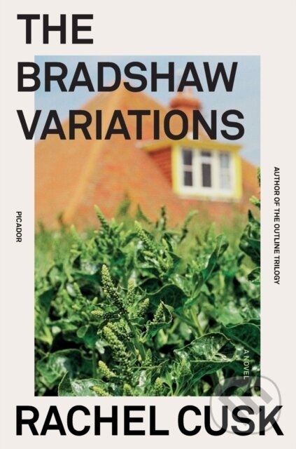 Levně The Bradshaw Variations (A Novel) - Rachel Cusk - kniha z kategorie Beletria