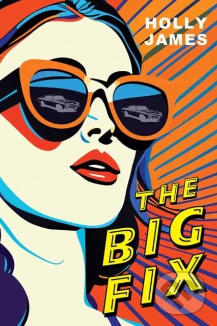 Kniha: The Big Fix (Holly James). Kensington Publishing Corporation, 2025