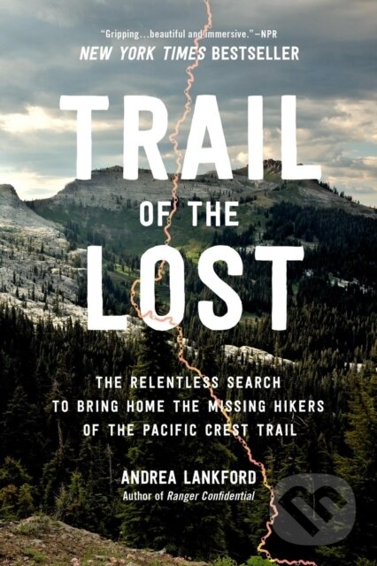 Kniha: Trail of the Lost (Andrea Lankford). , 2024
