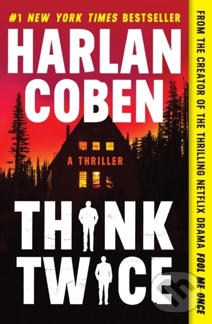 Kniha: Think Twice (Harlan Coben). , 2024