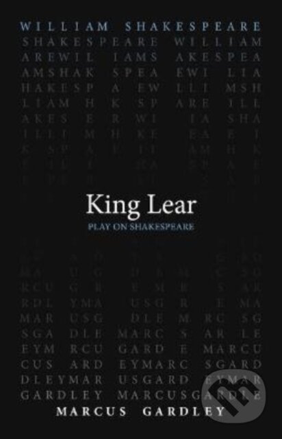 Kniha: King Lear (Marcus Gardley a William Shakespeare). , 2022