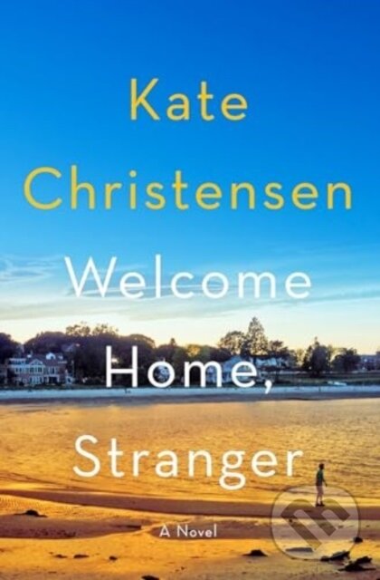 Kniha: Welcome Home, Stranger (Christensen Kate). HarperPerennial, 2025
