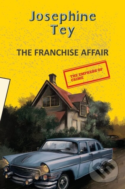 Kniha: The Franchise Affair (Josephine Tey). , 2025