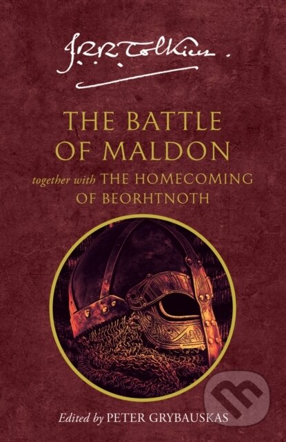 Levně The Battle of Maldon (Together with the Homecoming of Beorhtnoth) - kniha z kategorie Spoločenská beletria