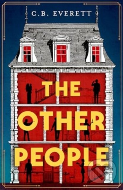 Levně The Other People (You can trust yourself, but can you trust anyone else?) - kniha z kategorie Spoločenská beletria