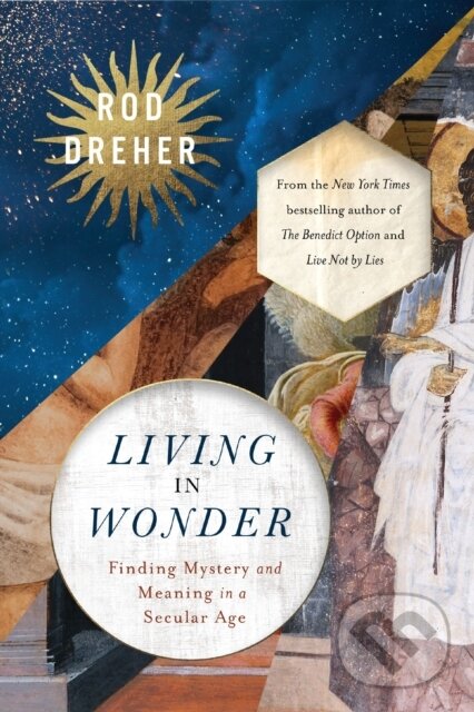 Levně Living in Wonder (Finding Mystery and Meaning in a Secular Age) - kniha z kategorie Náboženstvo a ezoterika