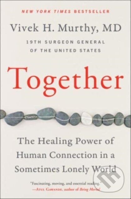 Levně Together (The Healing Power of Human Connection in a Sometimes Lonely World)