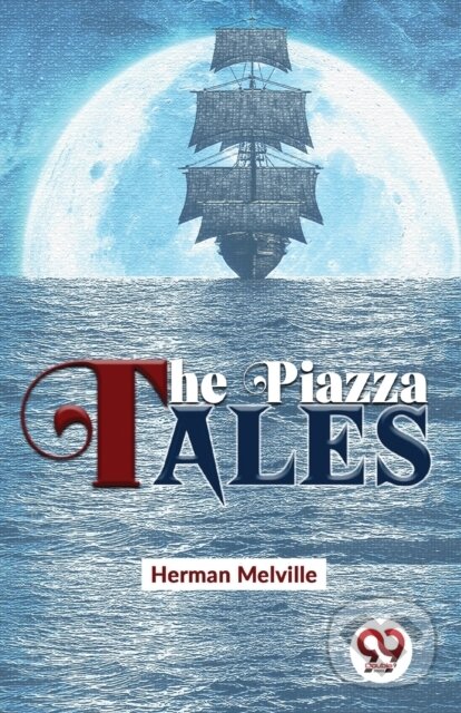 Levně The Piazza Tales - Herman Melville - kniha z kategorie Beletria