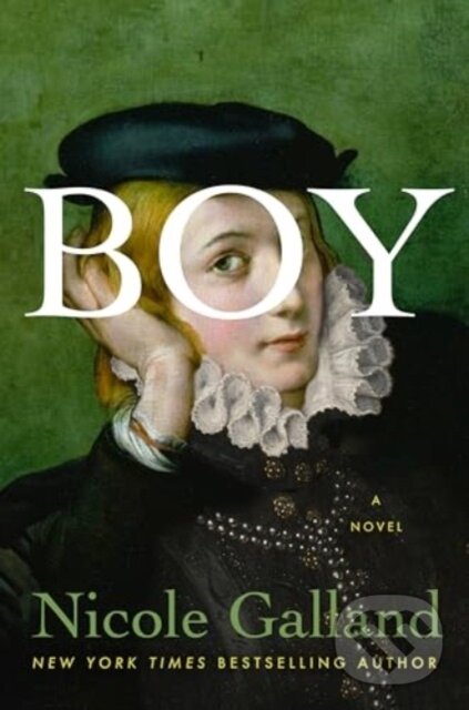 Levně Boy (A Novel) - Galland Nicole - kniha z kategorie Divadlo