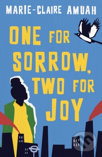 Levně One for Sorrow, Two for Joy (Winner of the Diverse Book Award 2023) - kniha z kategorie Beletria