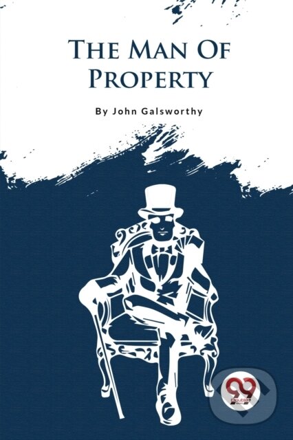 Levně The Forsyte Saga (The Man of Property) - John Galsworthy - kniha z kategorie Spoločenská beletria