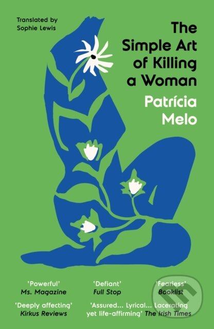 Levně The Simple Art of Killing a Woman - Patricia Melo - kniha z kategorie Humanitné a spoločenské vedy