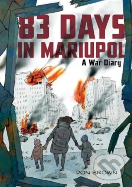 Levně 83 Days in Mariupol: A War Diary (A Graphic Novel) - kniha z kategorie Komiksy