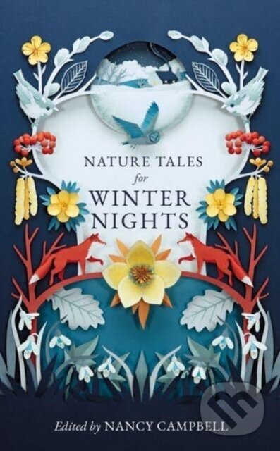 Levně Nature Tales for Winter Nights (Full of frosty tales from around the world) - kniha z kategorie Doplnky a darčeky
