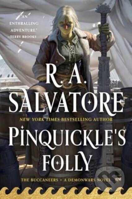 Levně Pinquickle's Folly (The Buccaneers, Book 1) - R. A. Salvatore - kniha z kategorie Fantasy