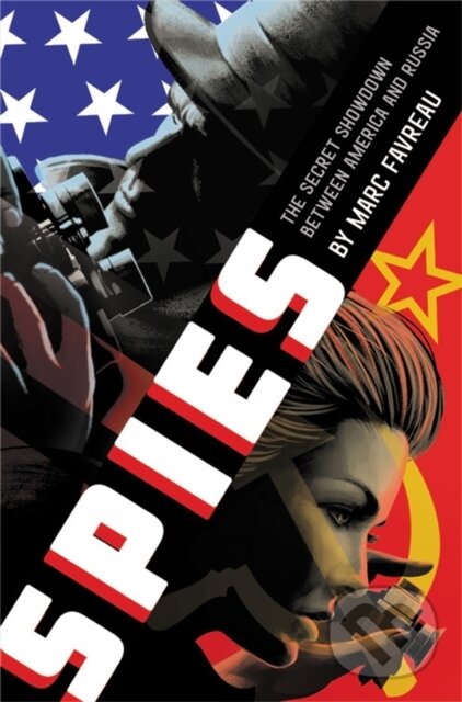 Levně Spies (The Secret Showdown Between America and Russia) - kniha z kategorie Naučné knihy