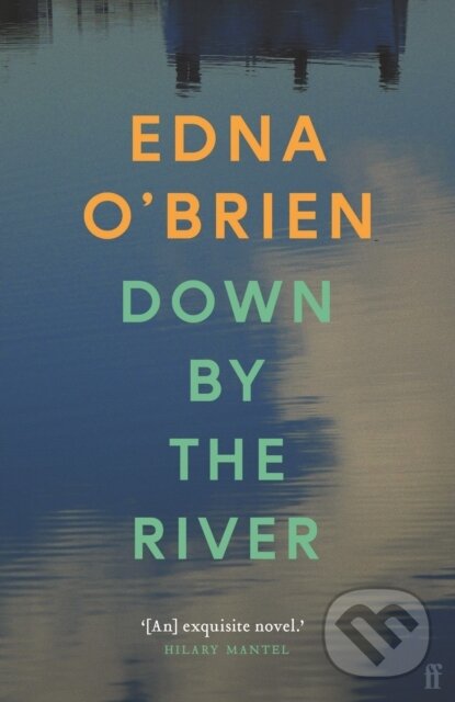 Levně Down By The River - Edna O'brien - kniha z kategorie Beletria