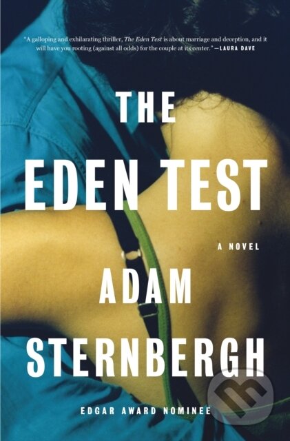 Levně The Eden Test (A Novel) - Adam Sternbergh - kniha z kategorie Thrillery