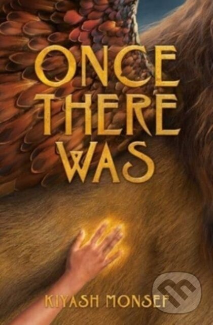 Levně Once There Was - Kiyash Monsef - kniha z kategorie Fantasy