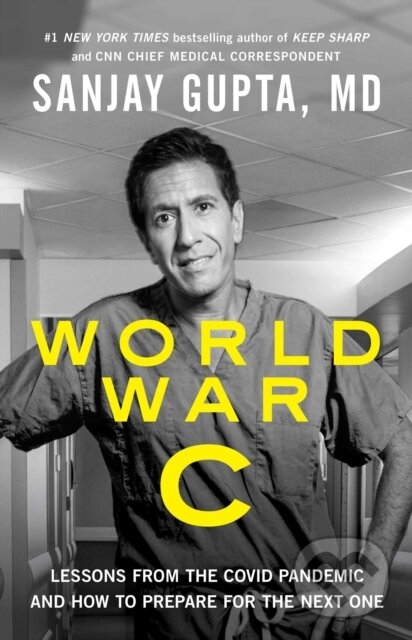 Levně World War C (Lessons from the Covid-19 Pandemic and How to Prepare for the Next One) - kniha z kategorie Zdravie a životný štýl