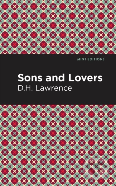 Kniha: Sons and Lovers (D. H. Lawrence). , 2021