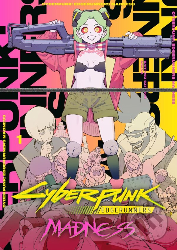 Levně Cyberpunk: Edgerunners MADNESS Volume 1 - Bartosz Sztybor - kniha z kategorie Komiksy