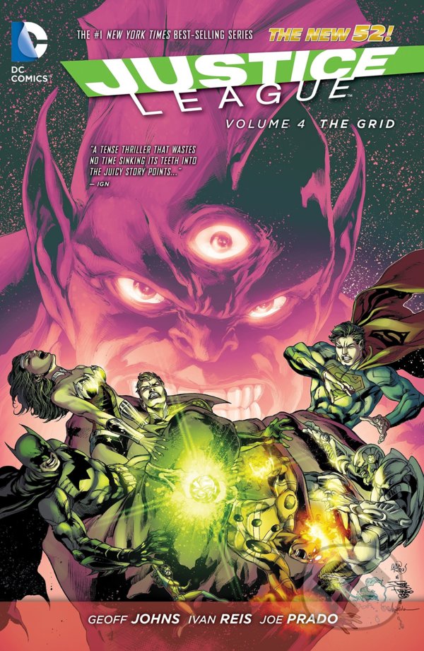 Levně Justice League 4: The Grid - Geoff Johns, Joe Prado (ilustrátor), Andres Guinaldo (ilustrátor), Gene Ha (ilustrátor), Zander Cannon (ilustrátor),…