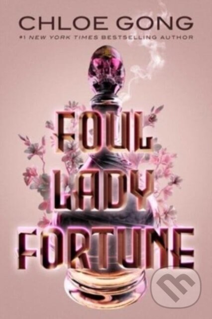 Levně Foul Lady Fortune - Chloe Gong - kniha z kategorie Fantasy