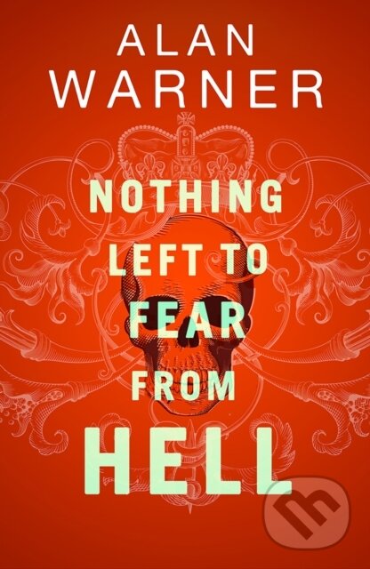 Levně Nothing Left to Fear from Hell (Darkland Tales) - Alan Warner - kniha z kategorie Beletria