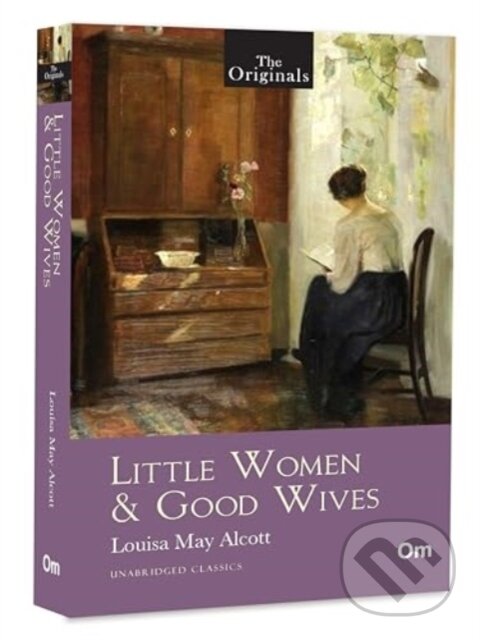 Kniha: Little Women & Good Wives (Louisa May Alcott). , 2025