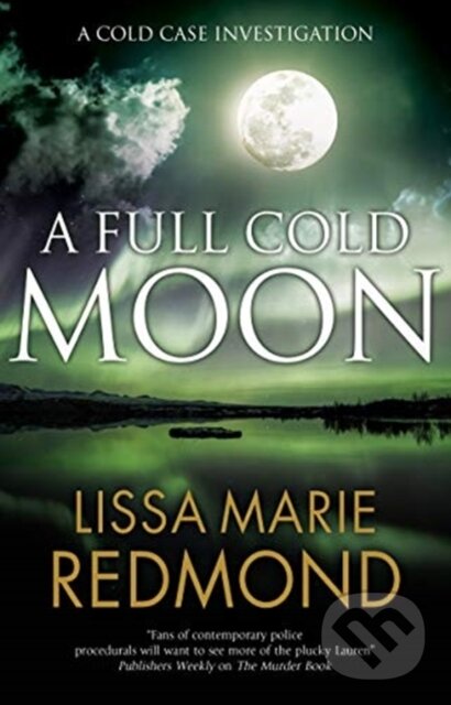Levně A Full Cold Moon - Lissa Marie Redmond - kniha z kategorie Detektívky, trilery a horory