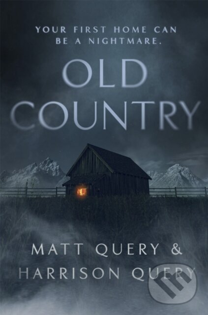 Levně Old Country (The Reddit sensation, soon to be a horror classic for fans of Paul Tremblay) - kniha z kategorie Thrillery