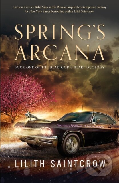 Kniha: Spring's Arcana (Lilith Saintcrow). Tor Books, 2023