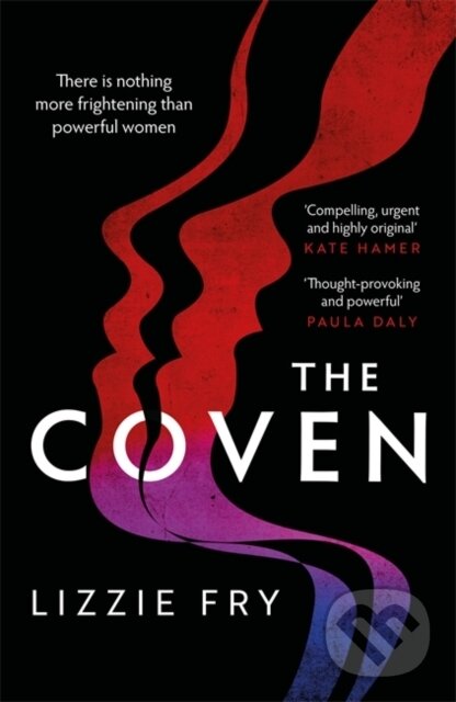 The Coven (For fans of Vox, The Power and A Discovery of Witches)