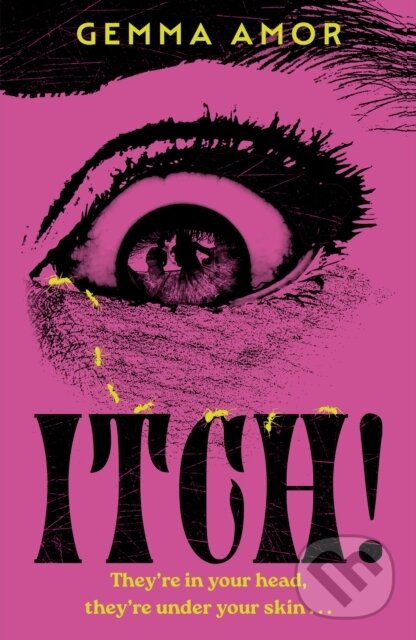 Levně ITCH! (The darkly feminist horror novel crawling under your skin for Halloween 2025) - kniha z kategorie Horory